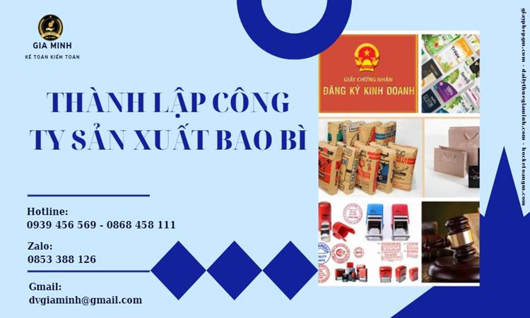 Thành lập công ty sản xuất bao bì cần giấy phép gì? 4 Quy trình thành lập doanh nghiệp sản xuất bao bì