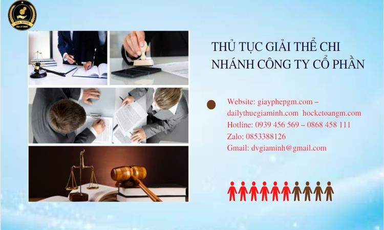  Thủ tục giải thể chi nhánh công ty cổ phần tại Quận 12