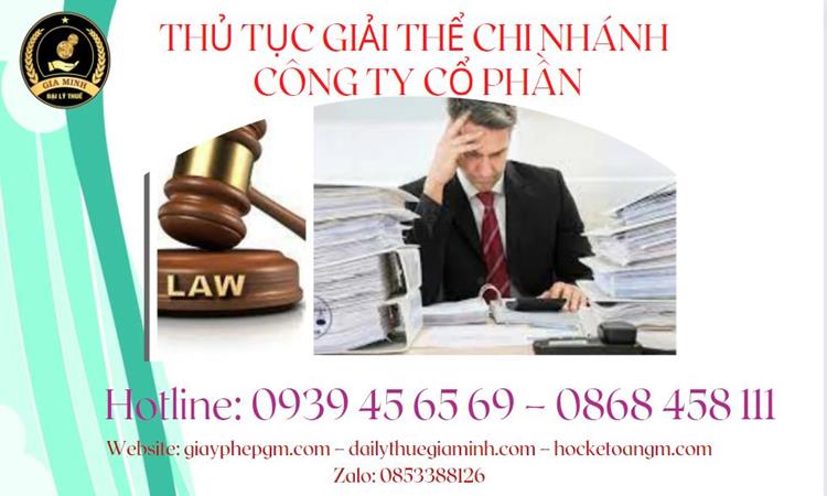  Thủ tục giải thể chi nhánh công ty cổ phần tại Quận Hai Bà Trưng