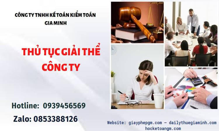 THỦ TỤC GIẢI THỂ CHI NHÁNH CÔNG TY TNHH 2 THÀNH VIÊN Ở AN GIANG 4 Thủ tục giải thể chi nhánh công ty TNHH 2 thành viên ở An Giang