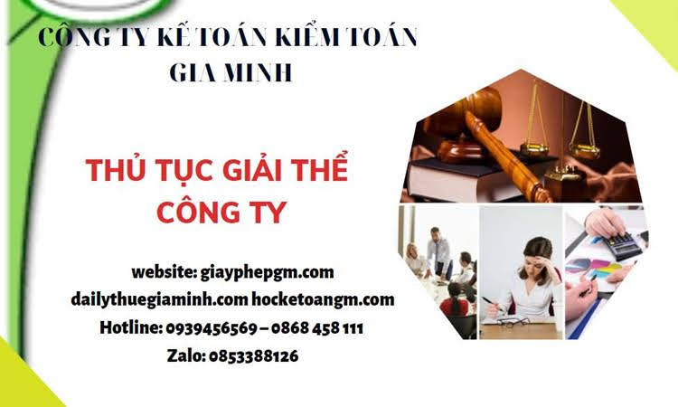 THỦ TỤC GIẢI THỂ CHI NHÁNH CÔNG TY TNHH 2 THÀNH VIÊN Ở NINH THUẬN 4 Thủ tục giải thể chi nhánh công ty TNHH 2 thành viên ở Ninh Thuận