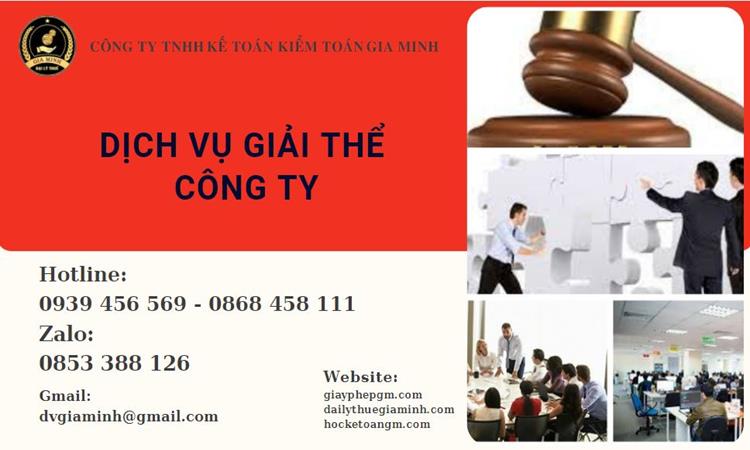 GIẢI THỂ CÔNG TY TẠI BẾN TRE TRỌN GÓI ĐÚNG LUẬT UY TÍN 4 Thủ tục giải thể công ty tại Bến Tre trọn gói uy tín