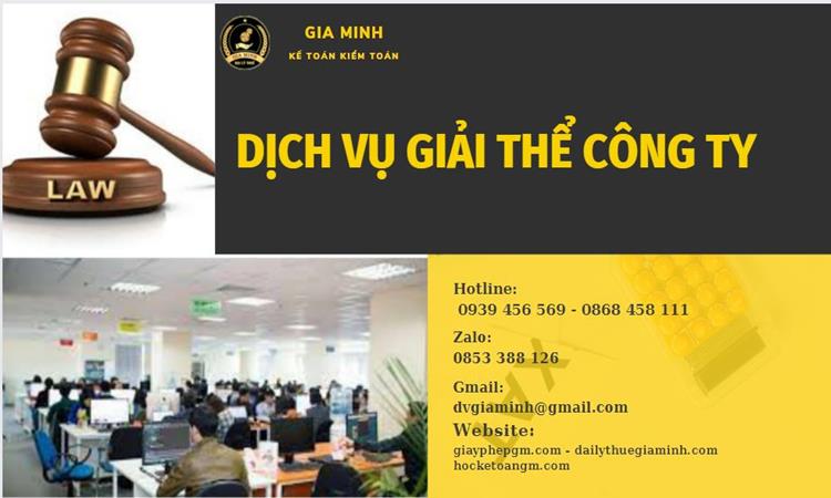 Thủ tục giải thể công ty tại Thái Nguyên trọn gói uy tínThủ tục giải thể công ty tại Thái Nguyên trọn gói uy tín