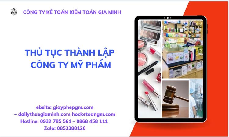 Thủ tục thành lập công ty mỹ phẩm tại Đắk Nông