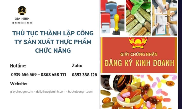 Thủ tục thành lập công ty sản xuất thực phẩm chức năng 4 Thủ tục thành lập công ty sản xuất thực phẩm mới nhất