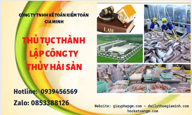 Thủ tục thành lập công ty thủy hải sản tại Huyện Chương Mỹ
