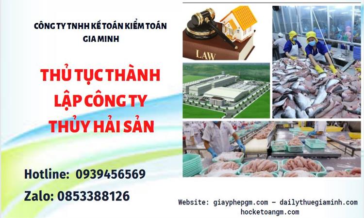 Thủ tục thành lập công ty thủy hải sản tại Huyện Hóc Môn