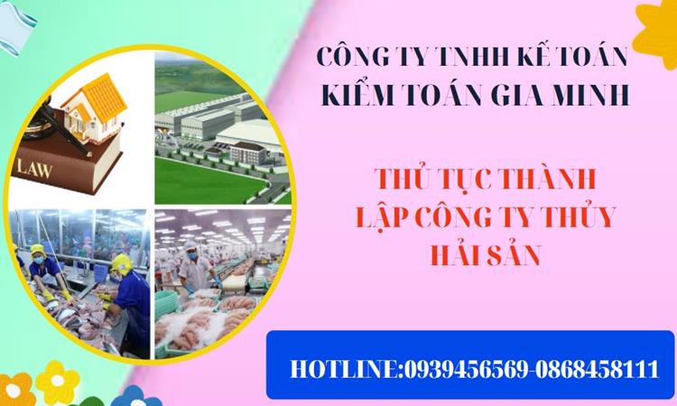 Thủ tục thành lập công ty thủy hải sản tại Huyện Nhà Bè