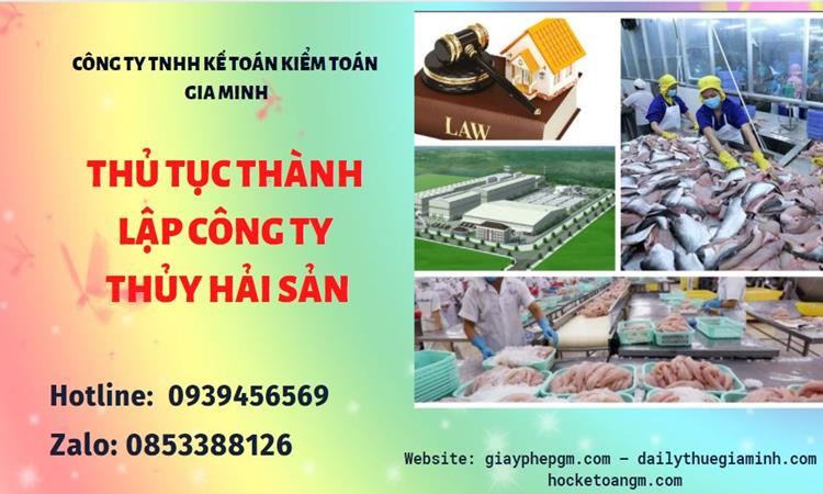Thủ tục thành lập công ty thủy hải sản tại Quận 1