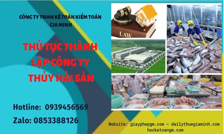 Thủ tục thành lập công ty thủy hải sản tại Quận 11