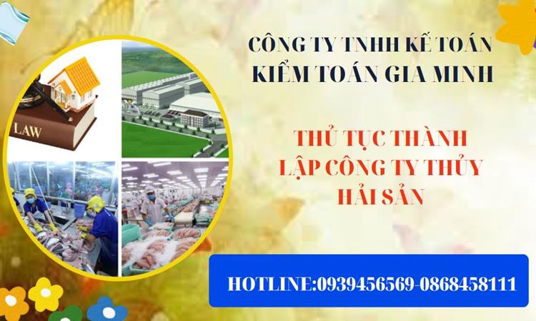 Thủ tục thành lập công ty thủy hải sản tại Quận 4