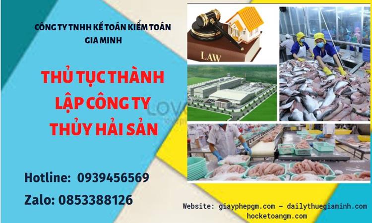 Thủ tục thành lập công ty thủy hải sản tại Quận 5