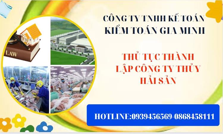 Thủ tục thành lập công ty thủy hải sản tại TP Hà Nội