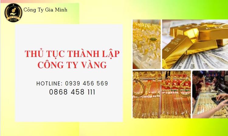 Thủ tục thành lập công ty vàng bạc An Giang 