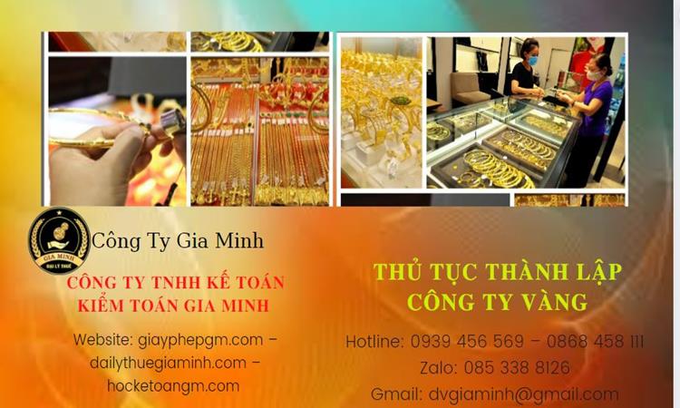 Thủ tục thành lập công ty vàng bạc Bạc Liêu 