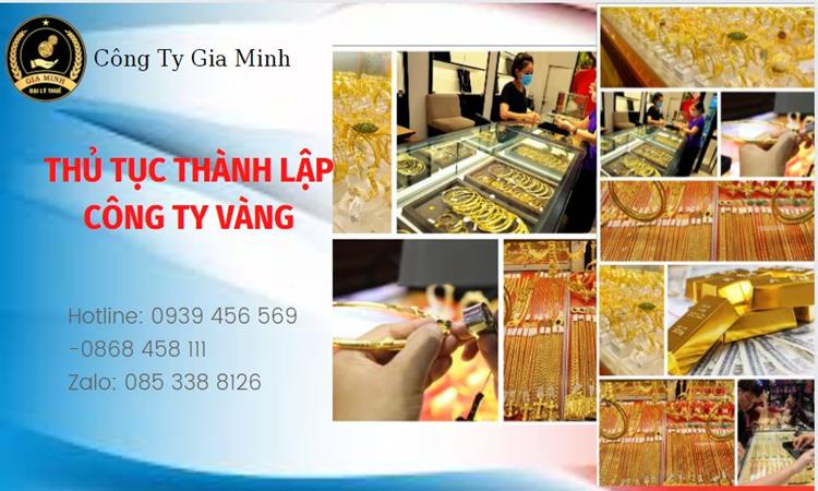Thủ tục thành lập công ty vàng bạc Bến Tre 