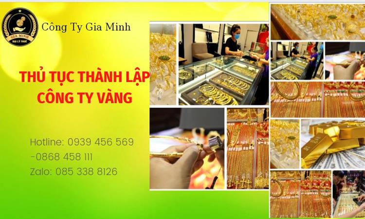 Thủ tục thành lập công ty vàng bạc Hải Dương 