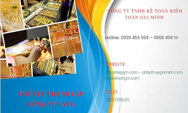 THỦ TỤC THÀNH LẬP CÔNG TY VÀNG BẠC TẠI HÒA BÌNH 4 Thủ tục thành lập công ty vàng bạc Hòa Bình