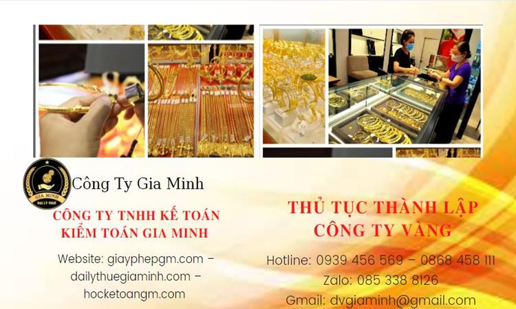Thủ tục thành lập công ty vàng bạc tại Hưng Yên 4 Thủ tục thành lập công ty vàng bạc Hưng Yên