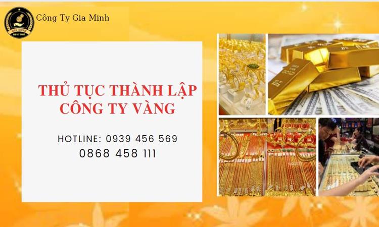 Thủ tục thành lập công ty vàng bạc Huyện Ba Vì 