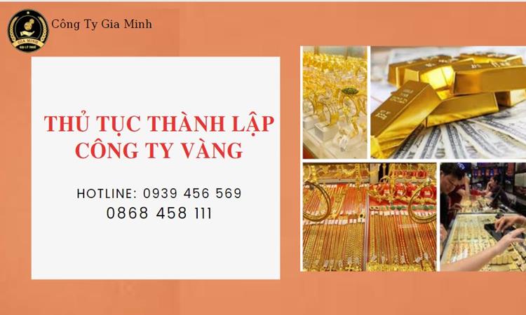 Thủ tục thành lập công ty vàng bạc Huyện Cần Giờ 