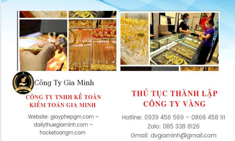 Thủ tục thành lập công ty vàng bạc Huyện Nhà Bè 