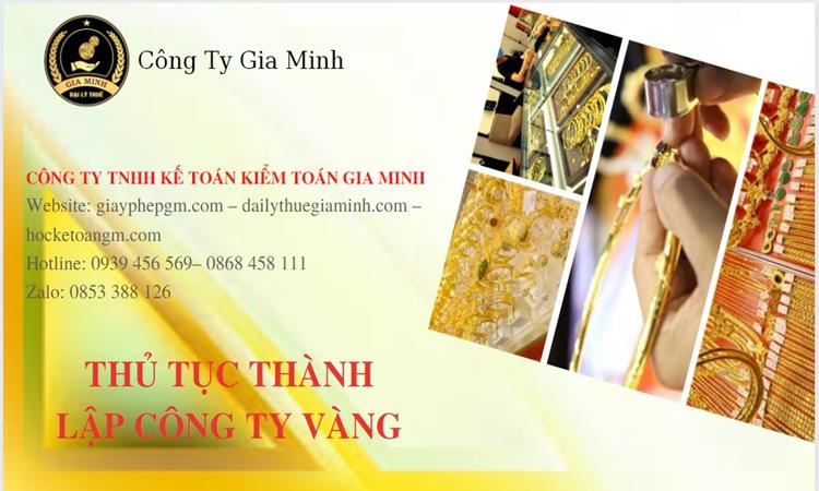 Thủ tục thành lập công ty vàng bạc Huyện Thạch Thất 