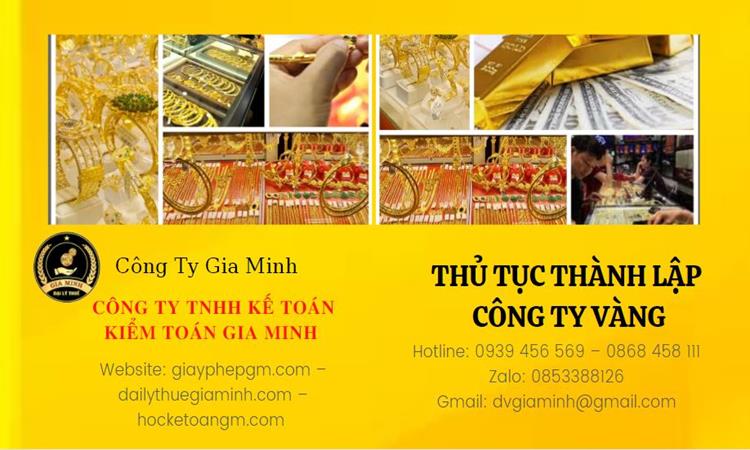 Thủ tục thành lập công ty vàng bạc Huyện Văn Lâm 
