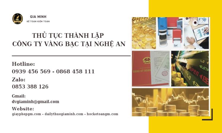 Thủ tục thành lập công ty vàng bạc Nghệ An  