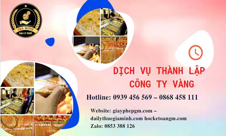 Thủ tục thành lập công ty vàng bạc ở Bình Phước