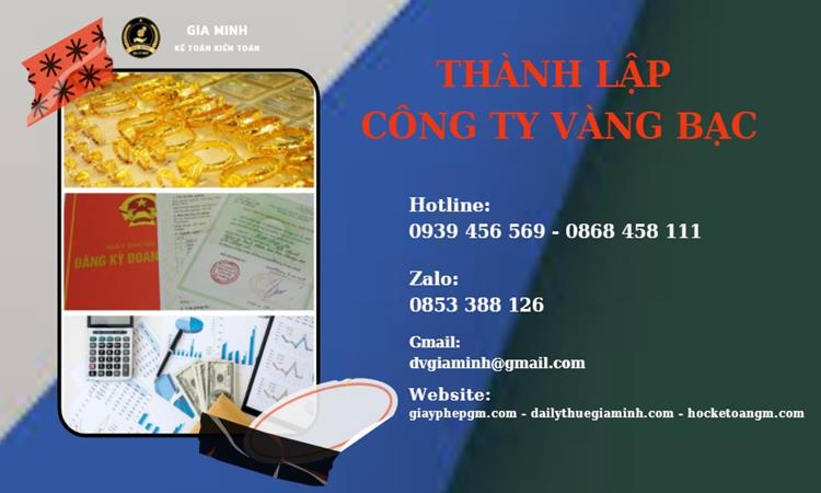 Thủ tục thành lập công ty vàng bạc ở Cần Thơ 