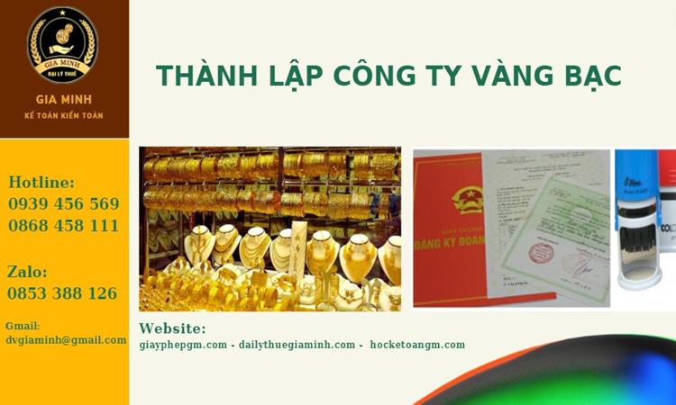 Thủ tục thành lập công ty vàng bạc ở Đà Nẵng 