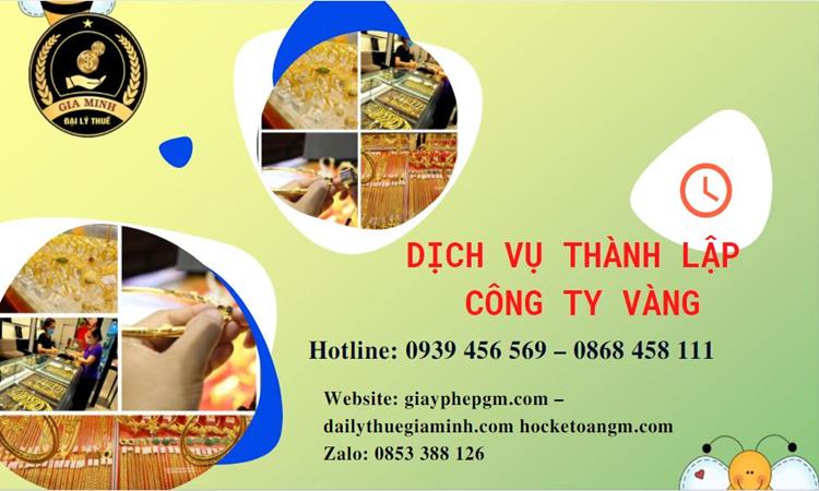 Thủ tục thành lập công ty vàng bạc ở Đắk Lắk