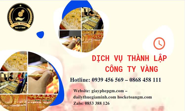 Thủ tục thành lập công ty vàng bạc ở Đắk Nông