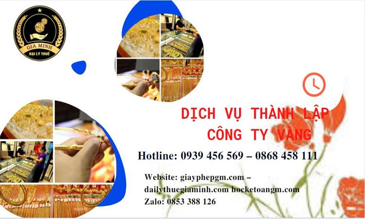 Thủ tục thành lập công ty vàng bạc ở Gia Lai