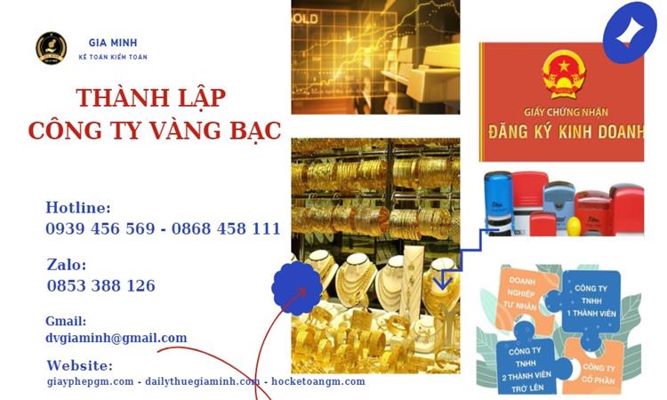 Thủ tục thành lập công ty vàng bạc ở Hải Phòng