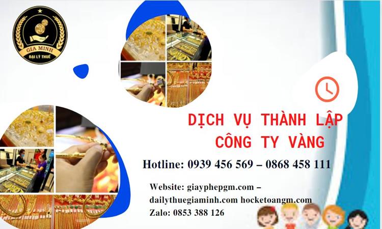 Thủ tục thành lập công ty vàng bạc ở Huế
