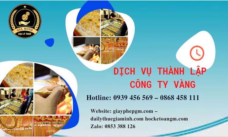 Thủ tục thành lập công ty vàng bạc ở Hưng Yên