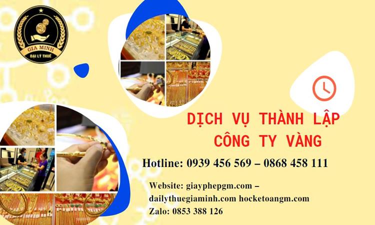 Thủ tục thành lập công ty vàng bạc ở Huyện Hoài Đức