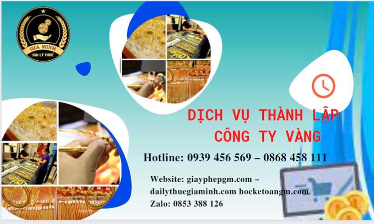 Thủ tục thành lập công ty vàng bạc ở Huyện Từ Liêm