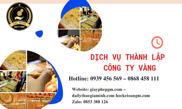 Thủ tục thành lập công ty vàng bạc ở Kiên Giang