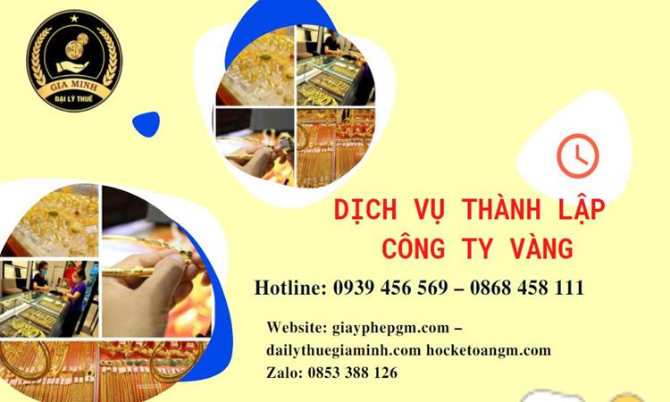 Thủ tục thành lập công ty vàng bạc ở Kon Tum