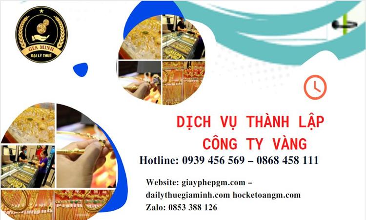 Thủ tục thành lập công ty vàng bạc ở Quận 11