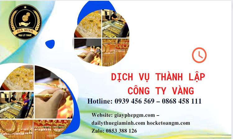 THÀNH LẬP CÔNG TY VÀNG BẠC Ở QUẬN 6 4 Thủ tục thành lập công ty vàng bạc ở Quận 6