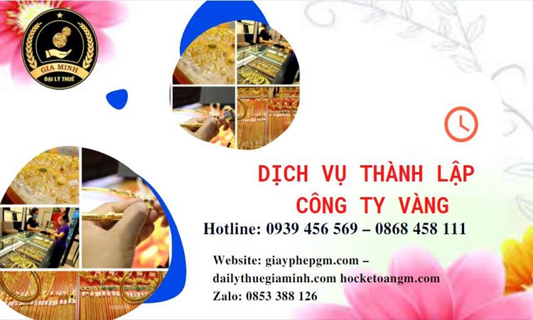Thủ tục thành lập công ty vàng bạc ở Quận 9