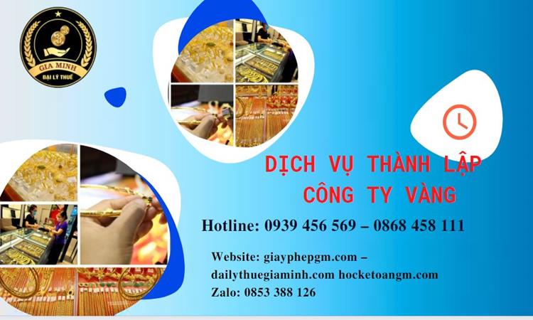 Thủ tục thành lập công ty vàng bạc ở Quận Ba Đình