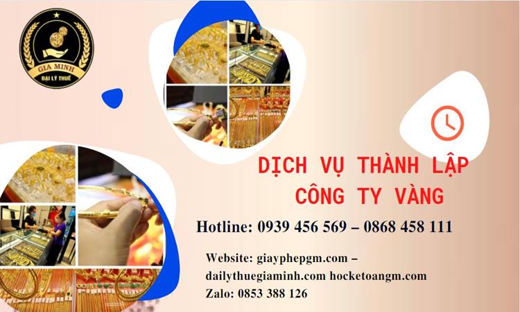 Thủ tục thành lập công ty vàng bạc ở Quận Bắc Từ Liêm