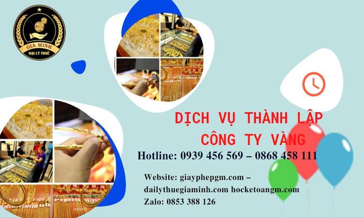 Thủ tục thành lập công ty vàng bạc ở Quận Bình Thạnh