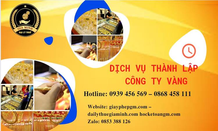 Thủ tục thành lập công ty vàng bạc ở Quận Thủ Đức