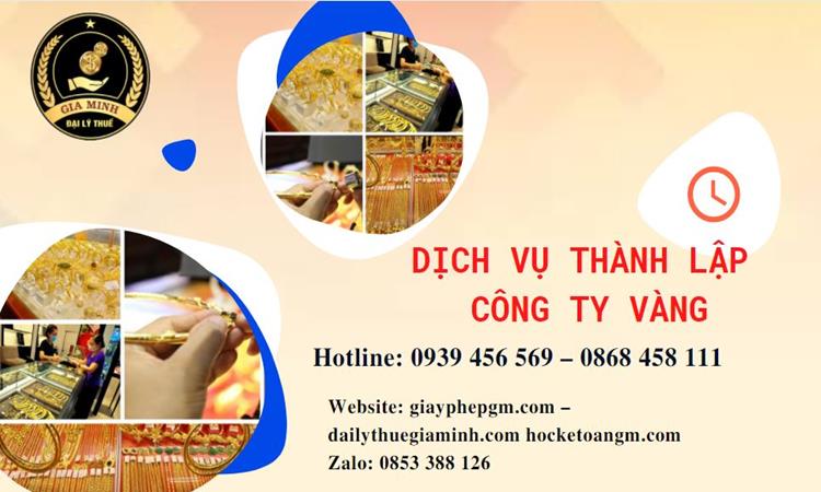 Thủ tục thành lập công ty vàng bạc ở Quảng Ninh